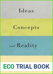 Ideas, Concepts, and Reality (McGill-Queen|s Studies in the History of Ideas Book 58)