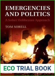 Emergencies and Politics: A Sober Hobbesian Approach