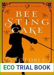 Bee Sting Cake (Greenwing and Dart, #2)