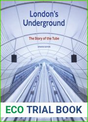 London|s Underground, Updated Edition: The Story of the Tube