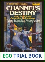 Channel|s Destiny (Sime Gen, #5)