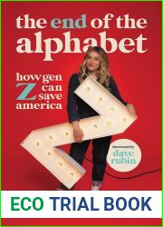 The End of the Alphabet: How Gen Z Can Save America