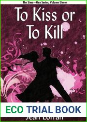To Kiss or to Kill