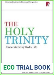 The Holy Trinity: Understanding God|s Life