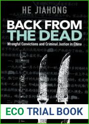 Back from the Dead: Wrongful Convictions and Criminal Justice in China