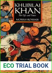 Khubilai Khan: His Life and Times (English and Chinese Edition)