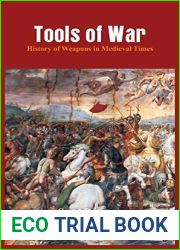 Tools of War: History of Weapons in Medieval Times