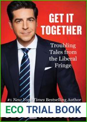 Get It Together: Troubling Tales from the Liberal Fringe
