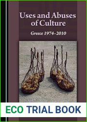 Uses and Abuses of Culture