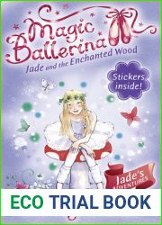 Jade and the Enchanted Wood (Magic Ballerina, #19)