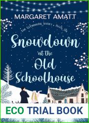 Snowdown at the Old Schoolhouse (The Glenbriar Series #6)