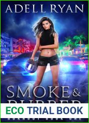 Smoke and Rubber (Burnout, #1)