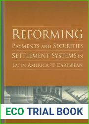Reforming Payments and Securities Settlement Systems in Latin America and the Caribbean