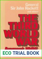 The Third World War: August 1985- A Future History