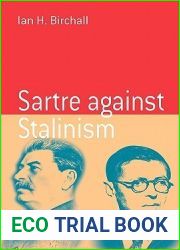 Sartre Against Stalinism (Berghahn Monographs in French Studies, 3)