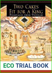 Two Cakes Fit for a King: Folktales from Vietnam (A Latitude 20 Book)