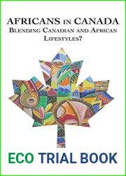 Africans in Canada. Blending Canadian and African Lifestyles?