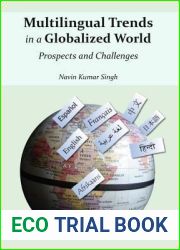 Multilingual Trends in a Globalized World: Prospects and Challenges