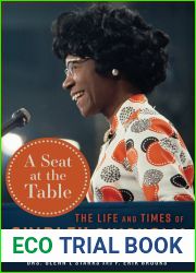 A Seat at the Table: The Life and Times of Shirley Chisholm