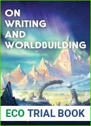 On Writing and Worldbuilding: Volume II