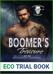Boomer|s Treasure : Reclamation|s Surrender Voodoo Kings MC New Orleans Book 3 (Voodoo Kings New Orleans)