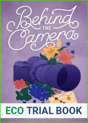 Behind the Camera (Love through a Lens, #3)