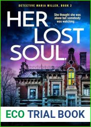 Her Lost Soul (Detective Maria Miller #2)