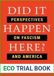 Did It Happen Here?: Perspectives on Fascism and America