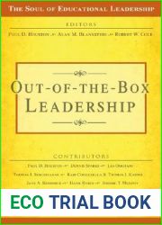 Out-of-the-Box Leadership (The Soul of Educational Leadership Series)