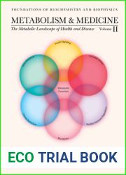 Metabolism and Medicine: The Metabolic Landscape of Health and Disease (Volume 2) (Foundations of Biochemistry and Biophysics)