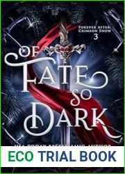 Of Fate So Dark (Forever After: Crimson Snow, #3)
