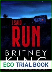 I Said Run: A Psychological Thriller