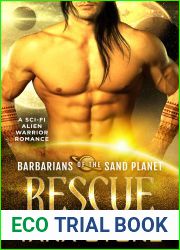 Rescue: A Sci-Fi Alien Warrior Romance (Barbarians of the Sand Planet Book 10)