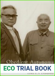 Obedient Autonomy: Chinese Intellectuals and the Achievement of Orderly Life