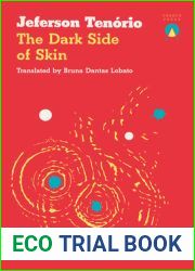 The Dark Side of Skin