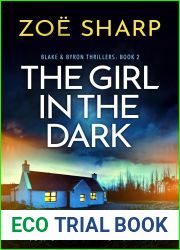 The Girl in the Dark (Blake and Byron Thrillers, #2)