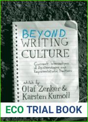 Beyond Writing Culture: Current Intersections of Epistemologies and Representational Practices