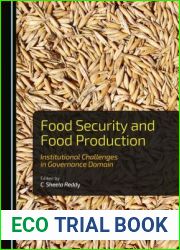 Food Security and Food Production: Institutional Challenges in Governance Domain
