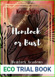 Hemlock or Bust: Hemlock Academy book 5