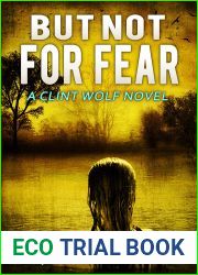 But Not For Fear (Clint Wolf, #17)