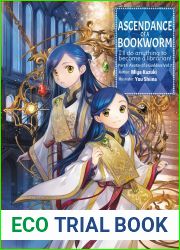 Ascendance of a Bookworm: Part 5 Volume 7