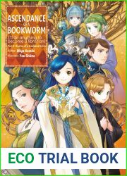 Ascendance of a Bookworm: Part 5 Volume 6