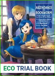 Ascendance of a Bookworm: Part 2 Volume 1