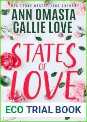 States of Love, Collection 2: Colorado Cowboy, Connecticut Cop, Delaware Dreamboat, Florida Flirt, and Georgia Guy (States of Love Collections)