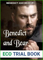 Benedict and Bear (Benedict and Bear Trilogy Book 1)