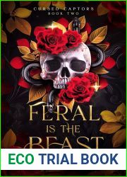 Feral is the Beast (Cursed Captors #2)