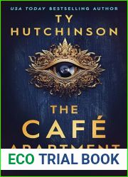 The Cafe Apartment: A gripping psychological thriller (Ty Hutchinson Psychological Thriller)