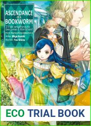 Ascendance of a Bookworm: Part 5 Volume 5