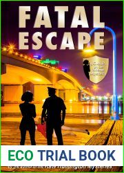 Fatal Escape: A C.o.P. on the Scene Mystery (The C.o.P. on the Scene Mysteries Book 2)