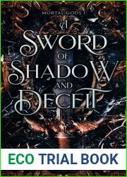 A Sword of Shadow and Deceit (Mortal Gods Book 1)